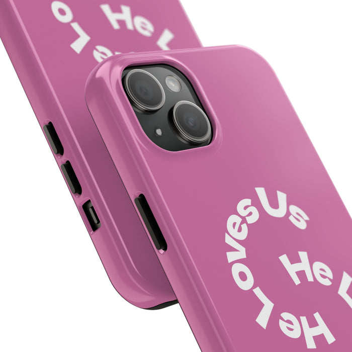 He Loves Us Phone Case