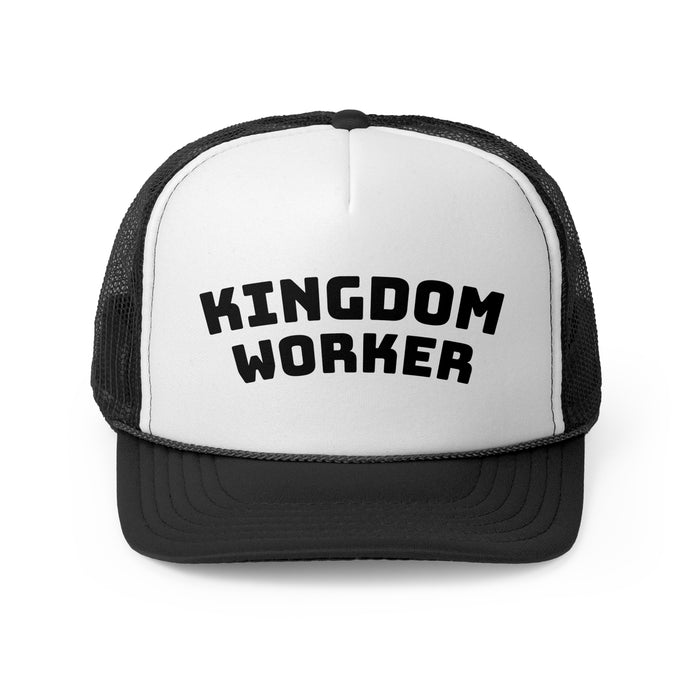 Kingdom Worker Trucker Hat
