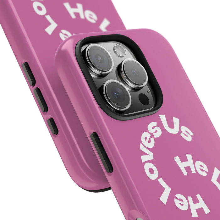 He Loves Us Phone Case