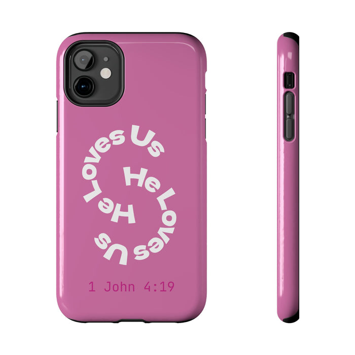 He Loves Us Phone Case