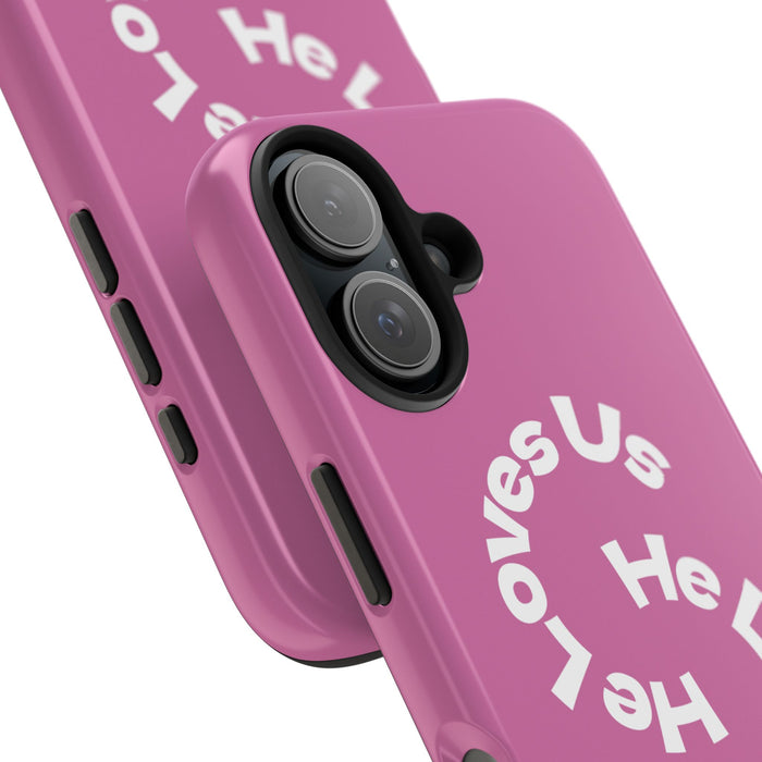 He Loves Us Phone Case