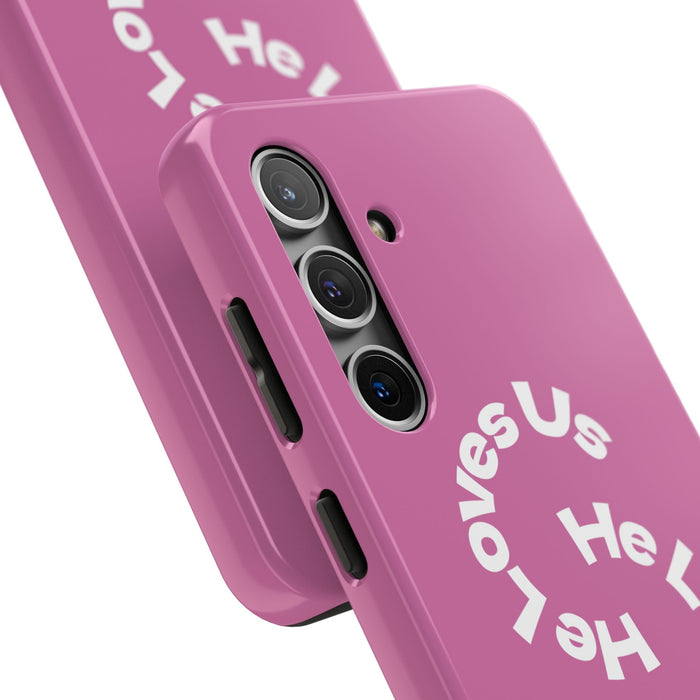 He Loves Us Phone Case