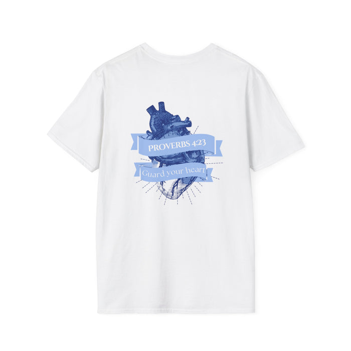 Unisex Inspirational T-Shirt Proverbs 4:23