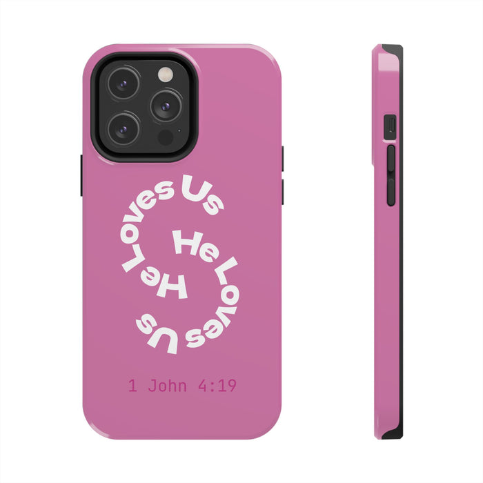 He Loves Us Phone Case