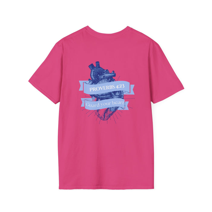 Unisex Inspirational T-Shirt Proverbs 4:23