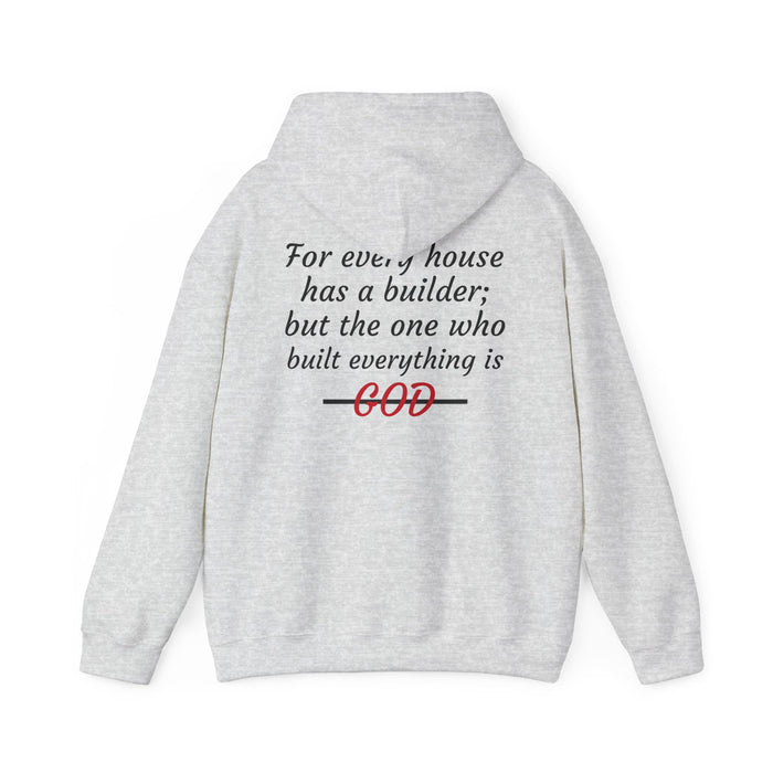 Unisex Hebrews 3:4 Sweatshirt