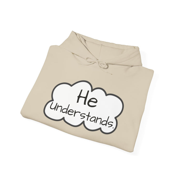 Unisex He Understands Hebrews 4:15 Sweatshirt