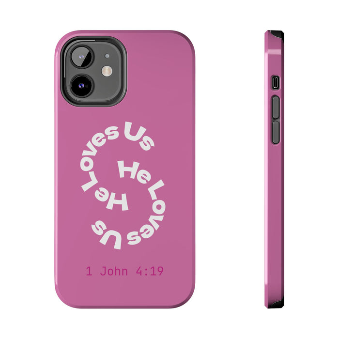 He Loves Us Phone Case
