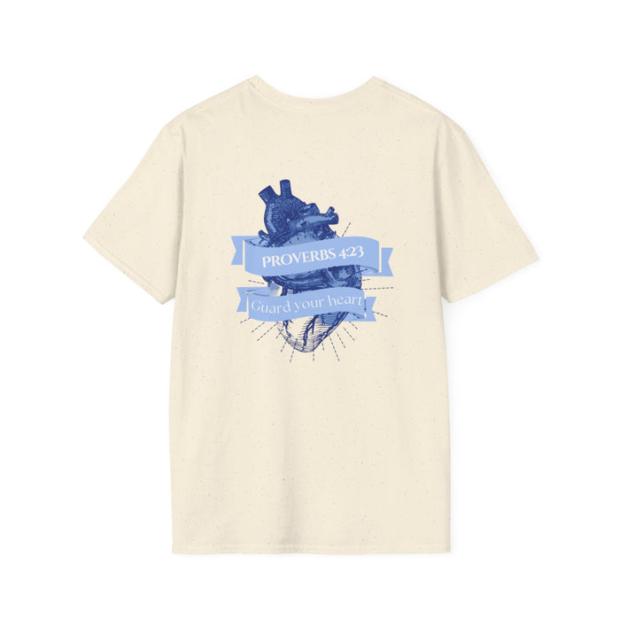 Unisex Inspirational T-Shirt Proverbs 4:23