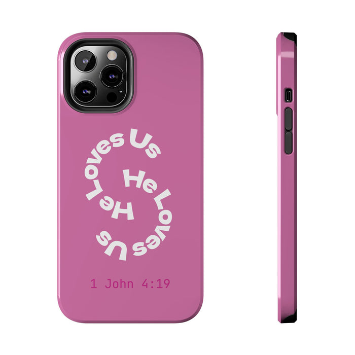 He Loves Us Phone Case
