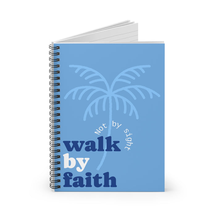 Walk by Faith Spiral Notebook