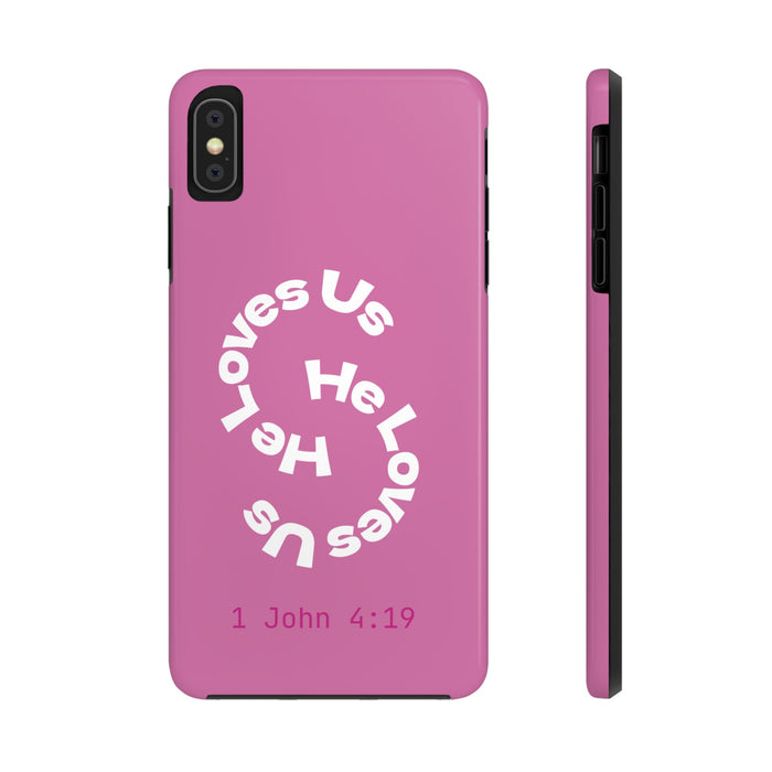 He Loves Us Phone Case