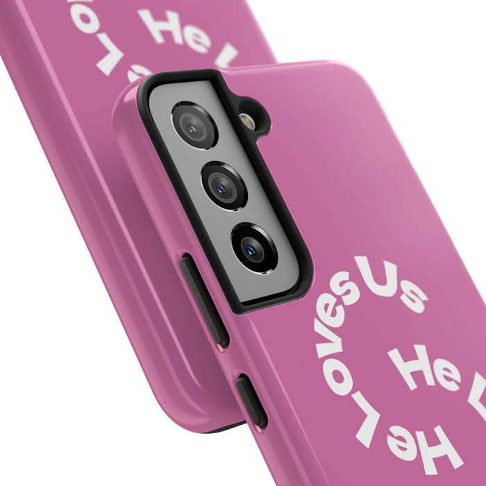 He Loves Us Phone Case