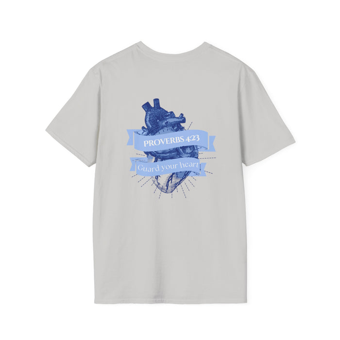 Unisex Inspirational T-Shirt Proverbs 4:23