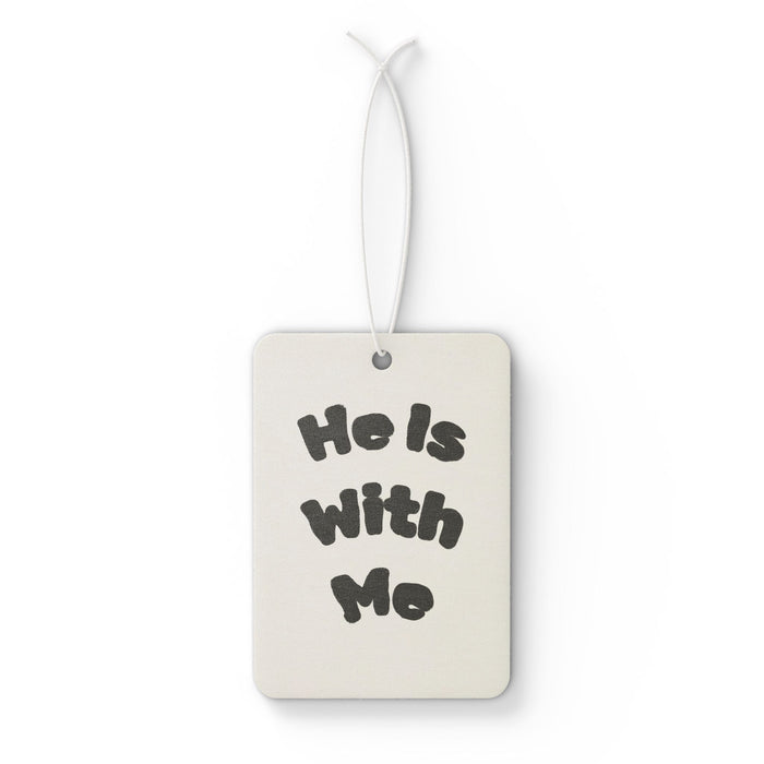Car Air Freshener He Is With Me