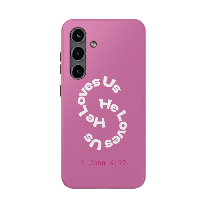 He Loves Us Phone Case