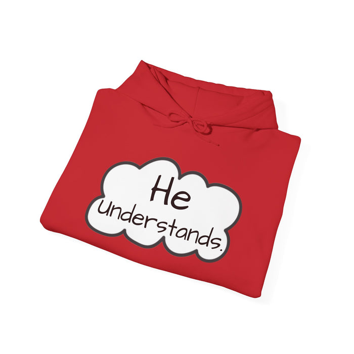 Unisex He Understands Hebrews 4:15 Sweatshirt