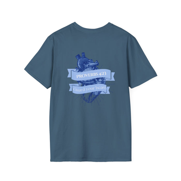 Unisex Inspirational T-Shirt Proverbs 4:23