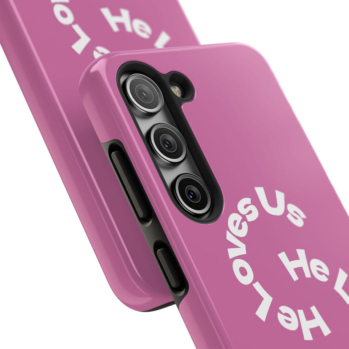He Loves Us Phone Case
