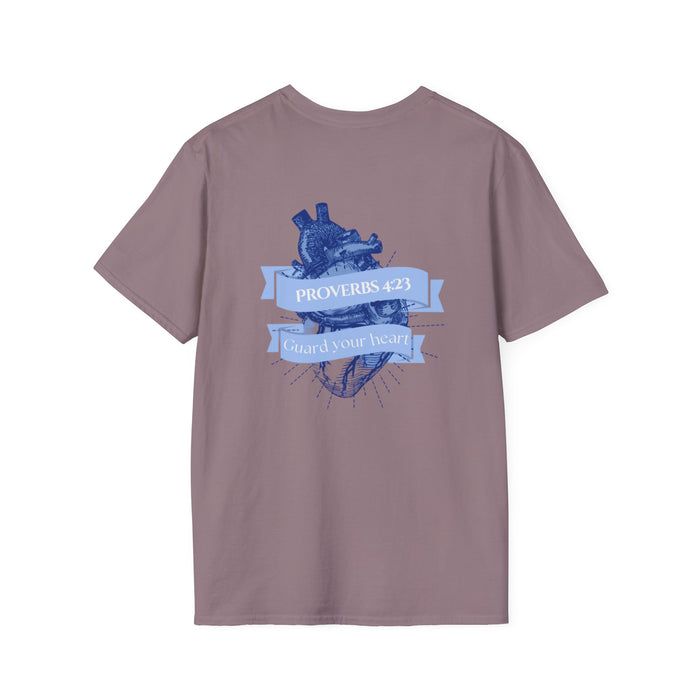 Unisex Inspirational T-Shirt Proverbs 4:23