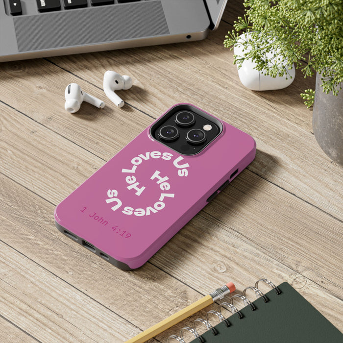 He Loves Us Phone Case
