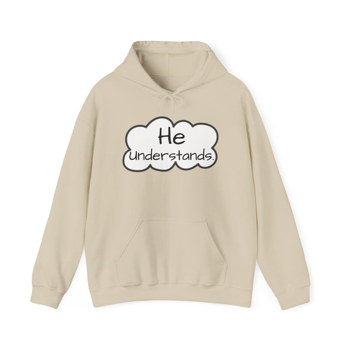 Unisex He Understands Hebrews 4:15 Sweatshirt