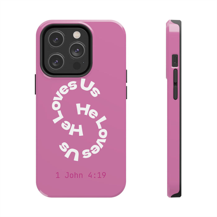 He Loves Us Phone Case