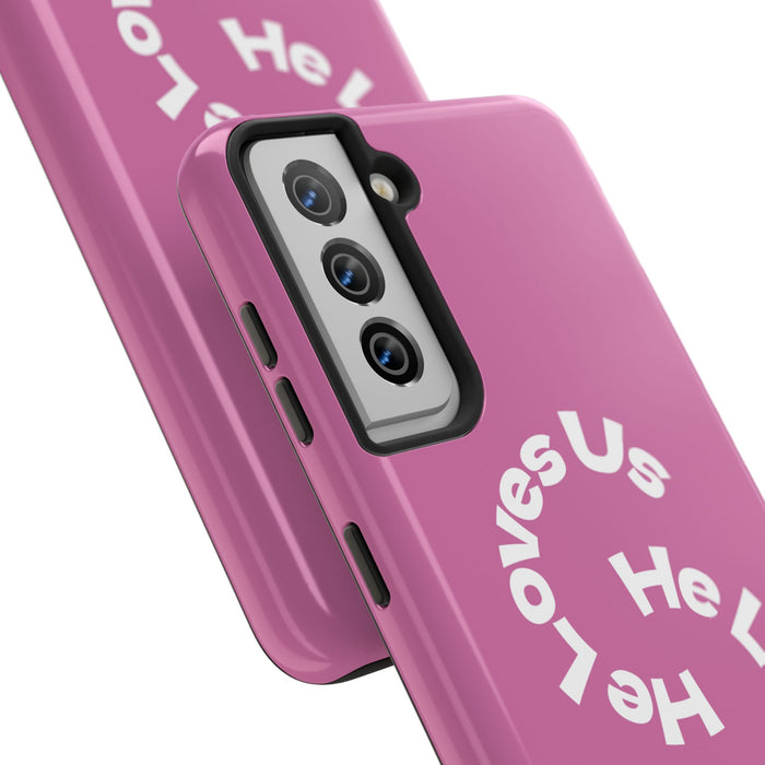 He Loves Us Phone Case
