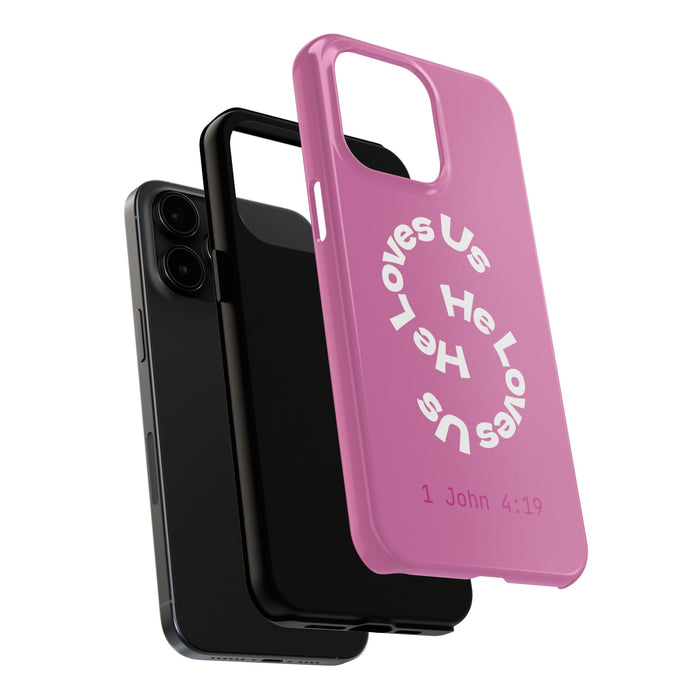 He Loves Us Phone Case