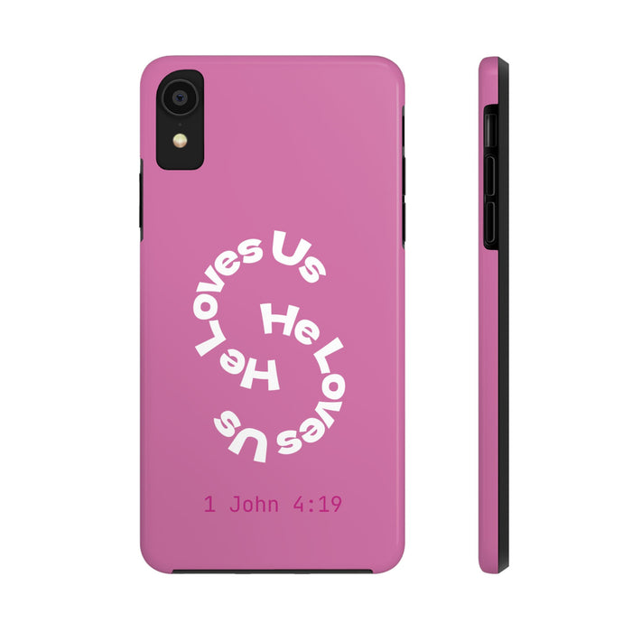 He Loves Us Phone Case