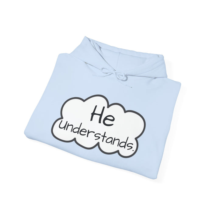 Unisex He Understands Hebrews 4:15 Sweatshirt