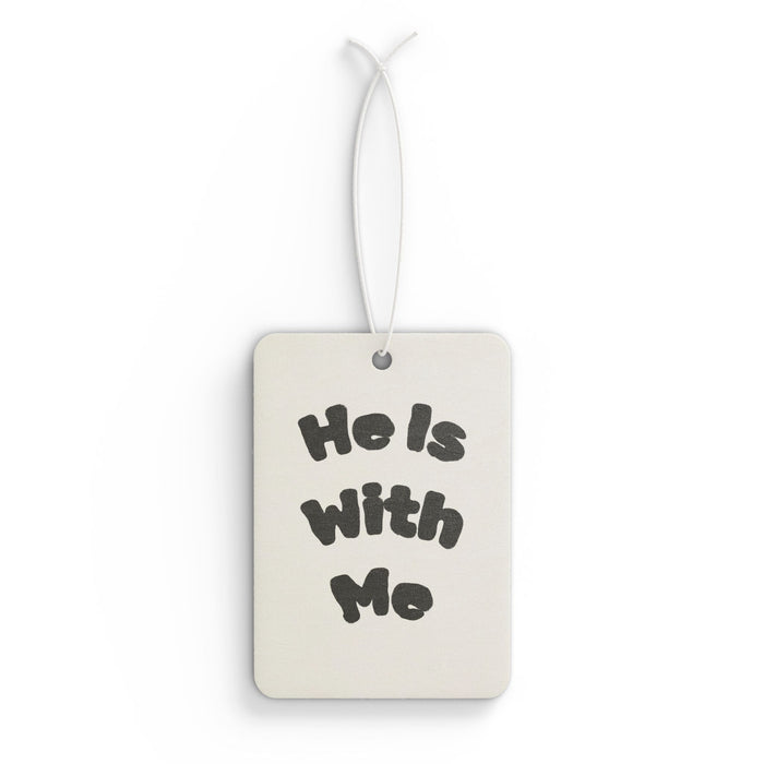 Car Air Freshener He Is With Me