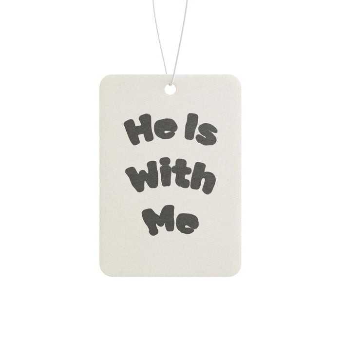 Car Air Freshener He Is With Me