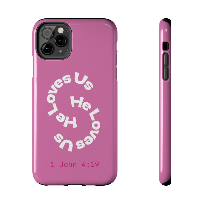 He Loves Us Phone Case