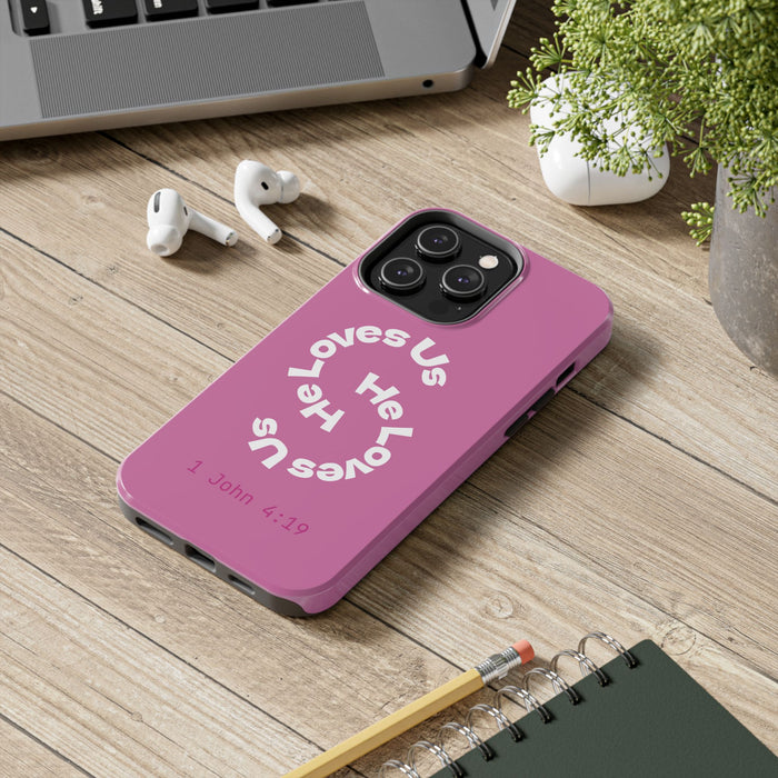 He Loves Us Phone Case