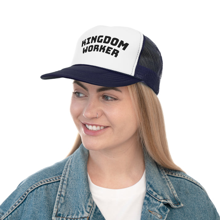 Kingdom Worker Trucker Hat