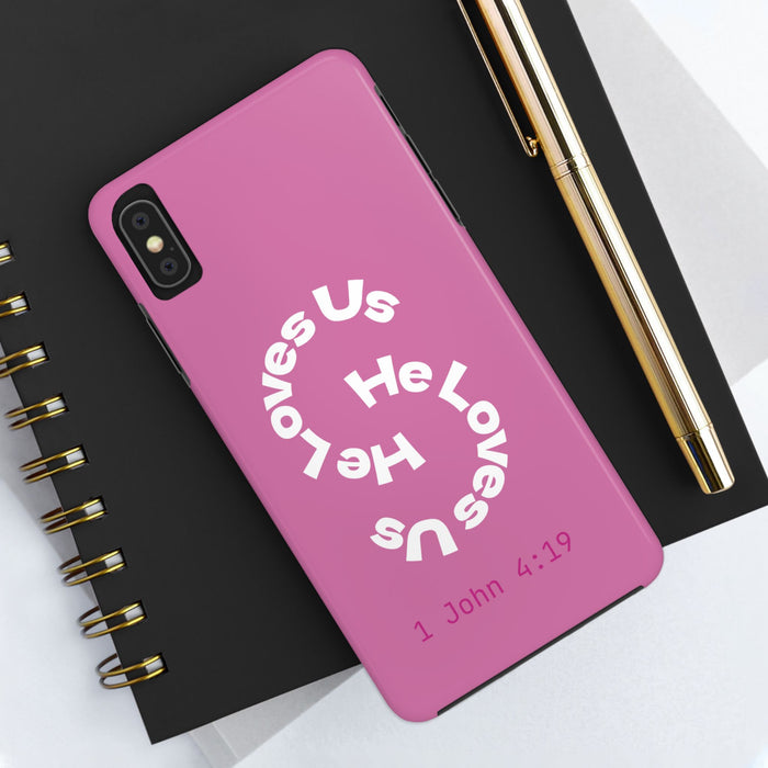 He Loves Us Phone Case