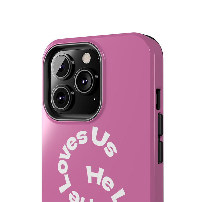 He Loves Us Phone Case