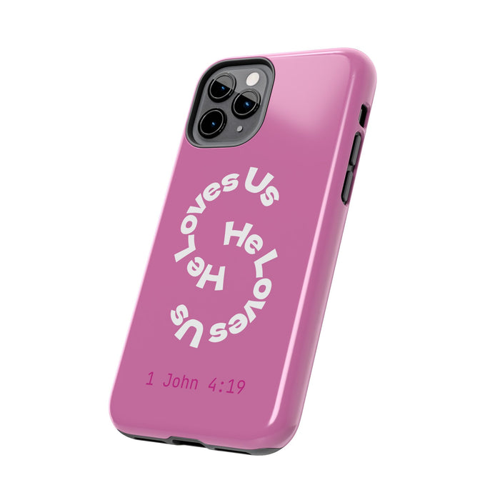 He Loves Us Phone Case