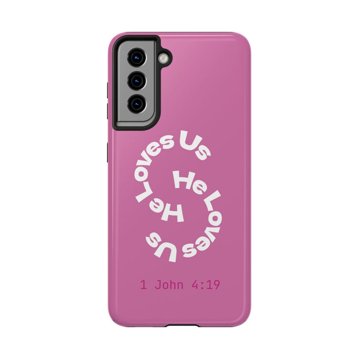 He Loves Us Phone Case